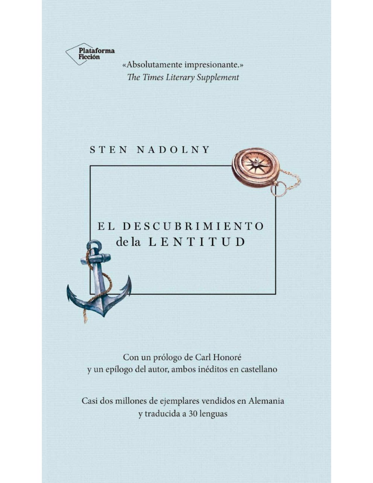 El descubrimiento de la lentitud (Spanish Edition)