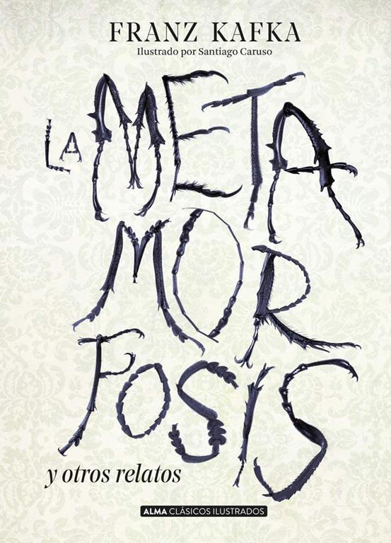 La metamorfosis y otros relatos (Cl&aacute;sicos ilustrados) (Spanish Edition)