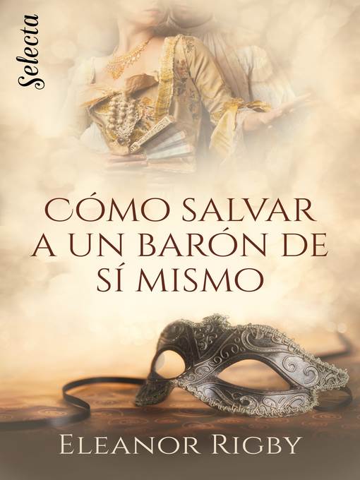 Cómo salvar a un barón de sí mismo