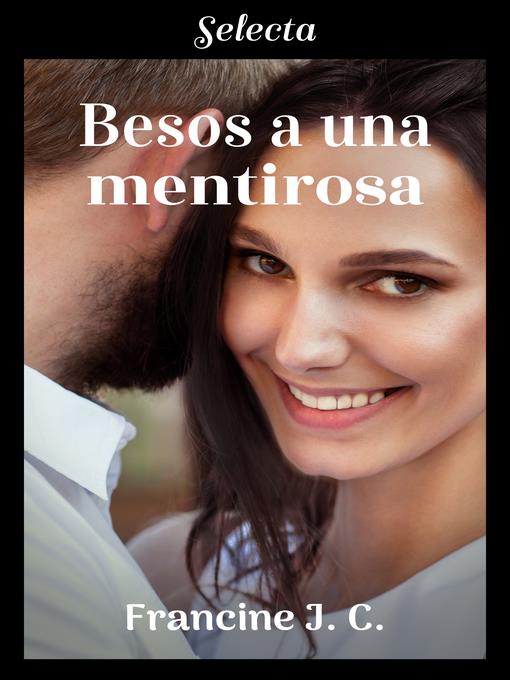 Besos a una mentirosa