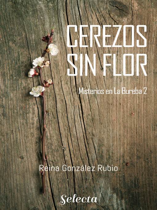 Cerezos sin flor (Trilogía Misterios en la Bureba 2)