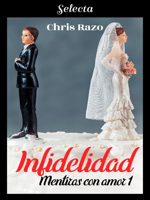 Infidelidad (Mentiras con amor 1)