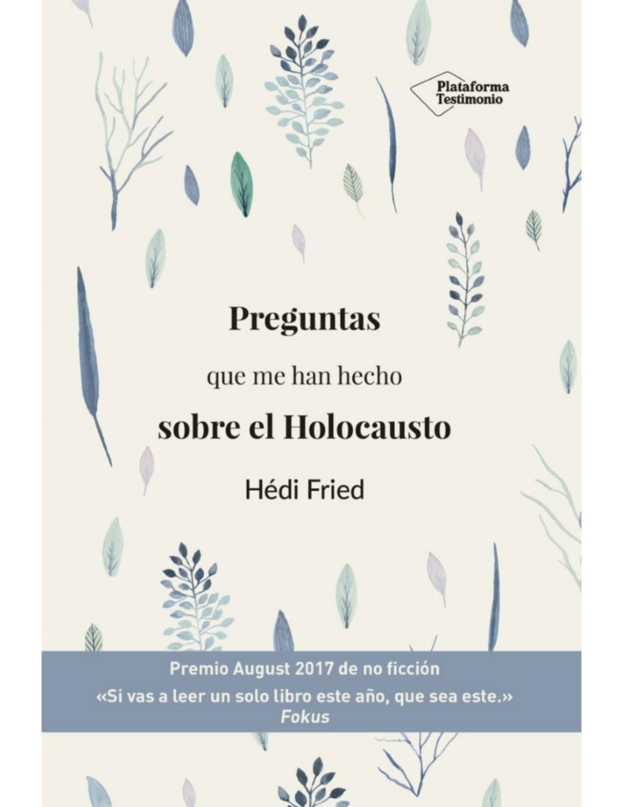 Preguntas que me han hecho sobre el Holocausto (Spanish Edition)