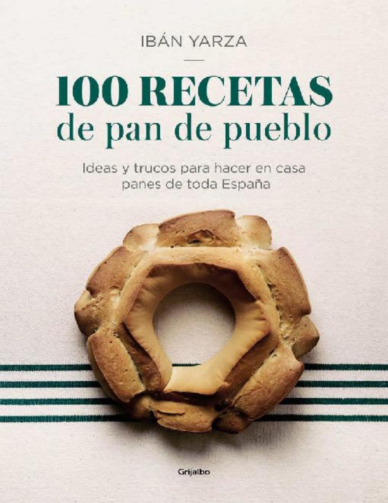 100 recetas de pan de pueblo