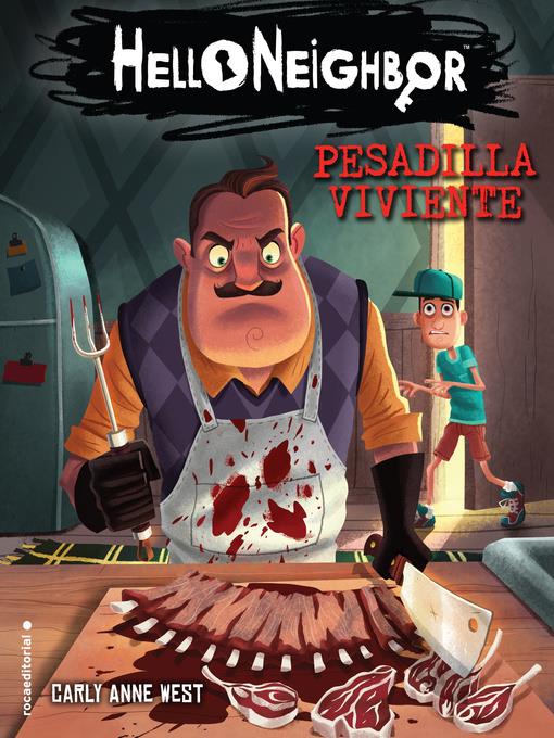 Pesadilla viviente. Hello Neighbor 2