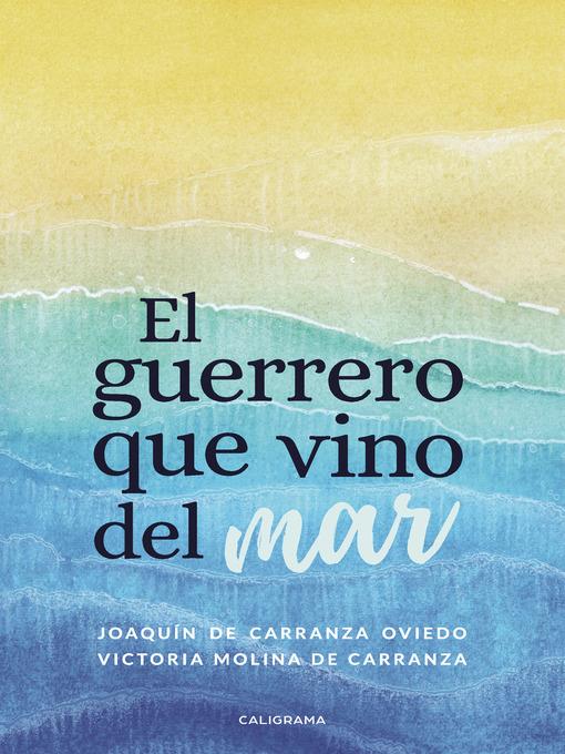 El guerrero que vino del mar