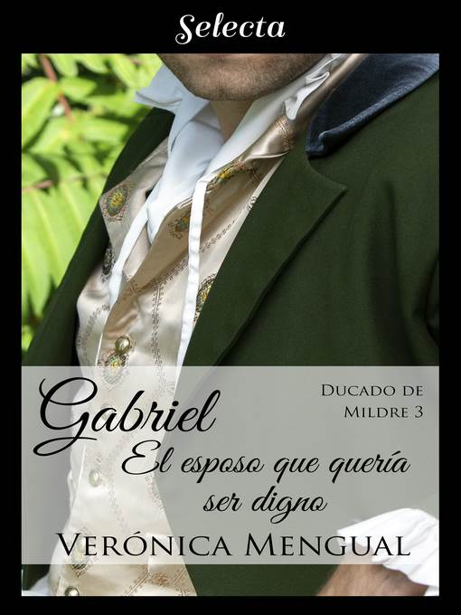 Gabriel, el esposo que quería ser digno