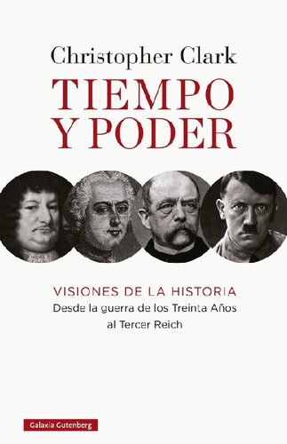 Tiempo y poder. Visiones de la Historia