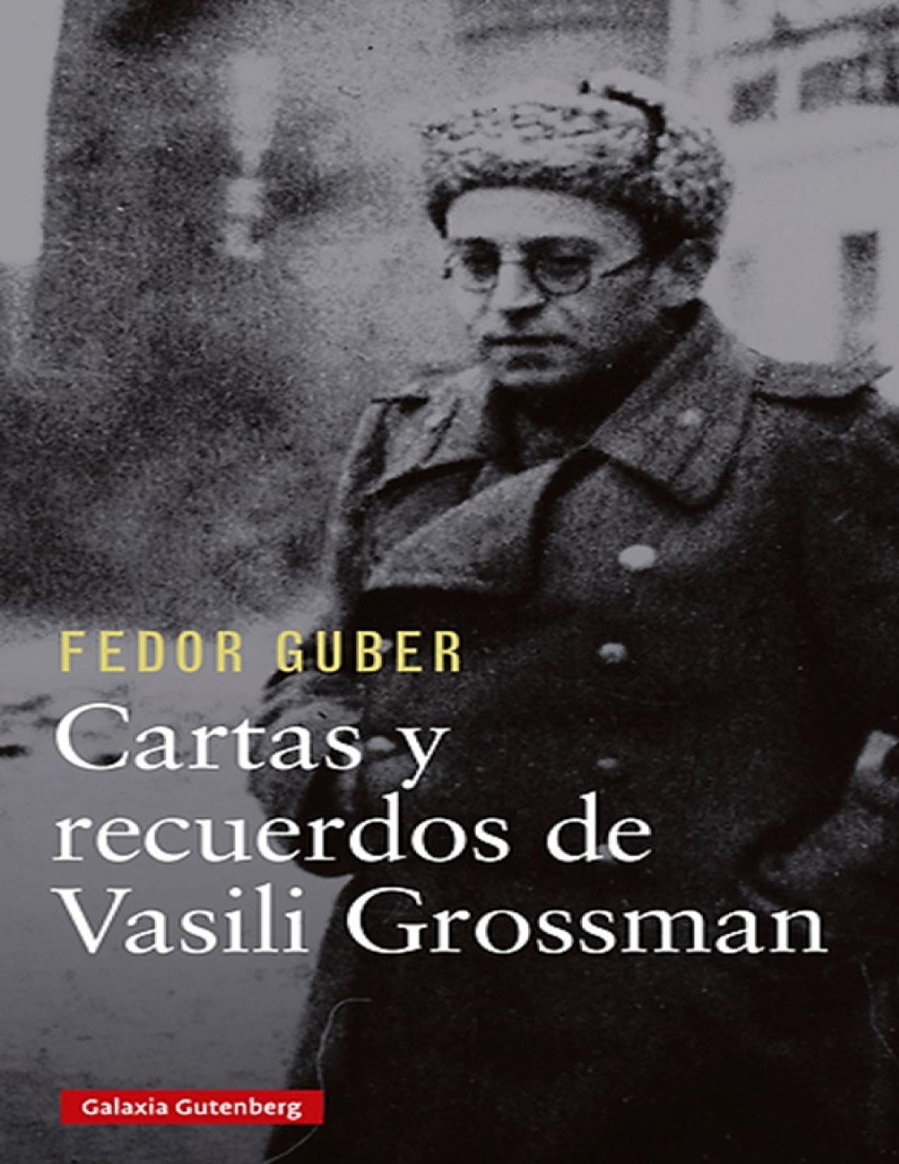 Cartas y recuerdos de Vasili Grossman