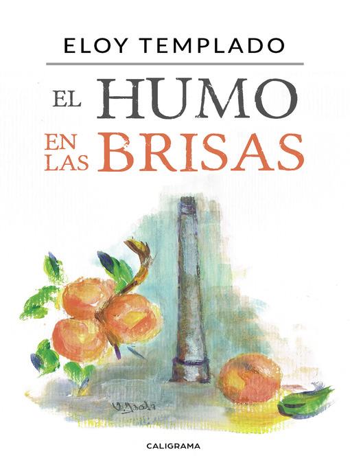 El humo en las brisas