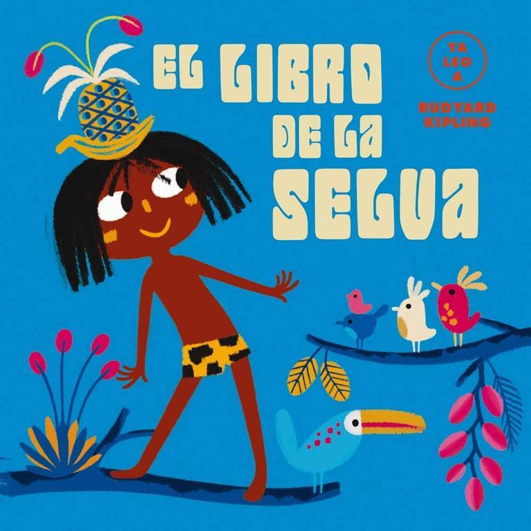 El libro de la selva (Ya leo a...) (Spanish Edition)