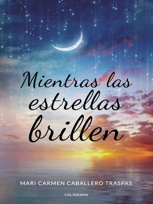 Mientras las estrellas brillen