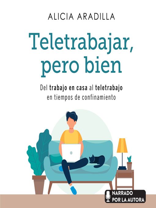 Teletrabajar, pero bien
