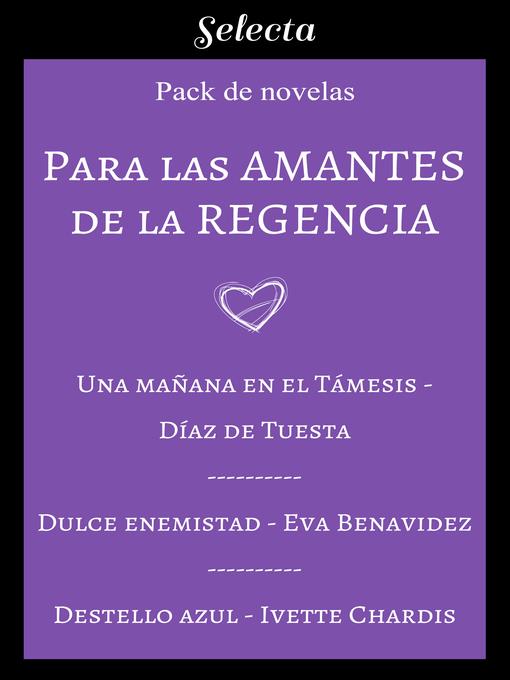 Para las amantes de la regencia (Pack con