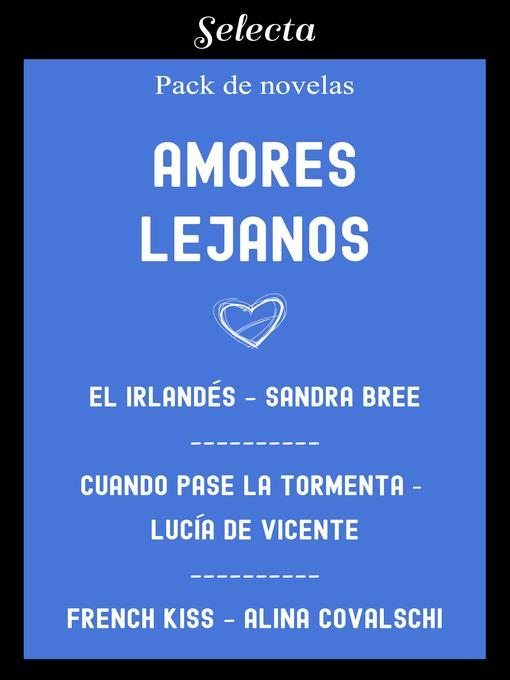 Amores lejanos (Pack con