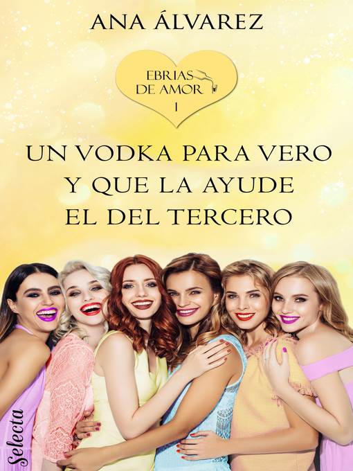 Un vodka para Vero y que la ayude el del tercero