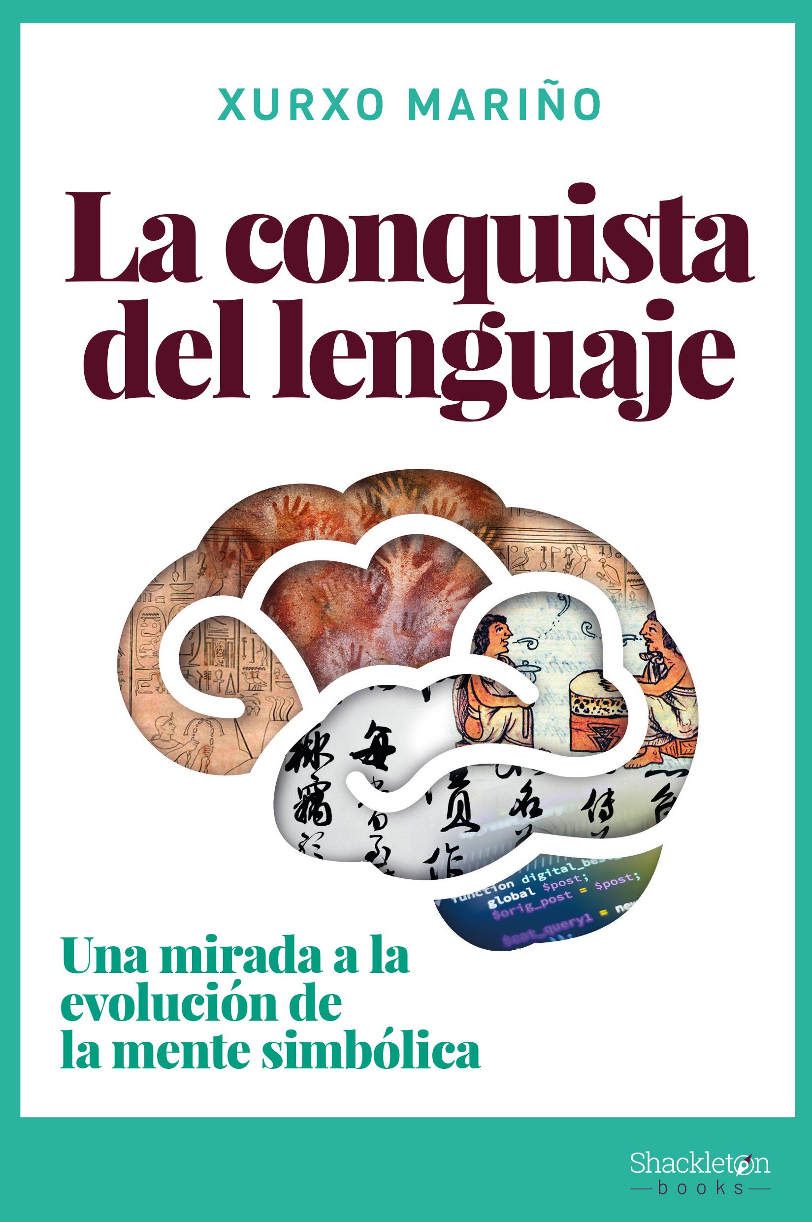 La conquista del lenguaje. Una mirada a la evolución de la mente simbólica