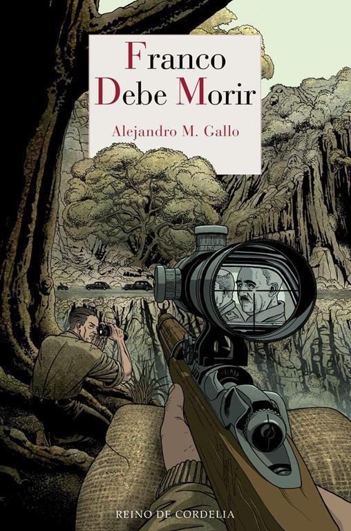 Franco debe morir (Literatura Reino de Cordelia) (Spanish Edition)