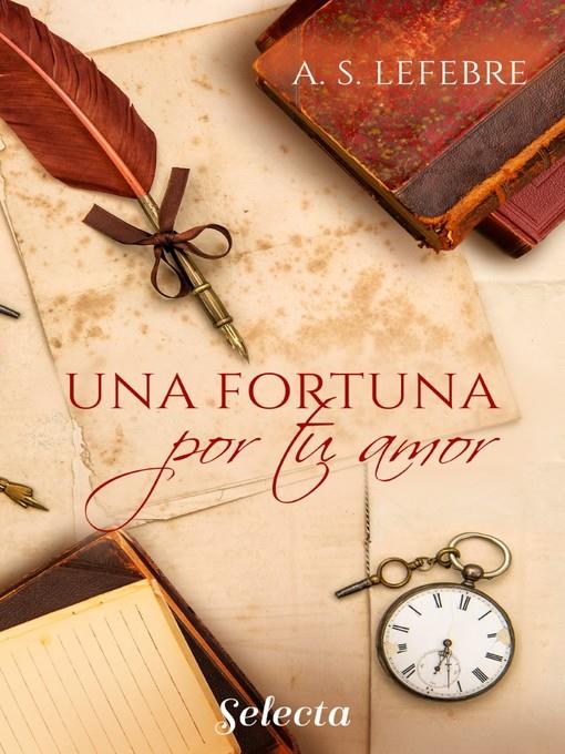 Una fortuna por tu amor