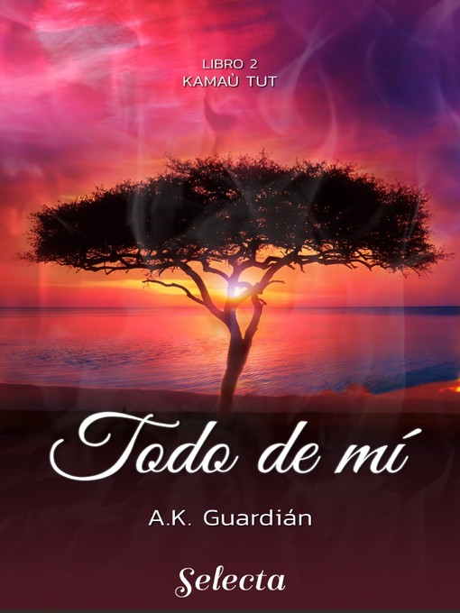 Todo de mí (Kamaù tut 2)