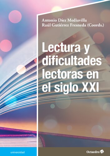 Lectura y dificultades lectoras en el siglo XXI