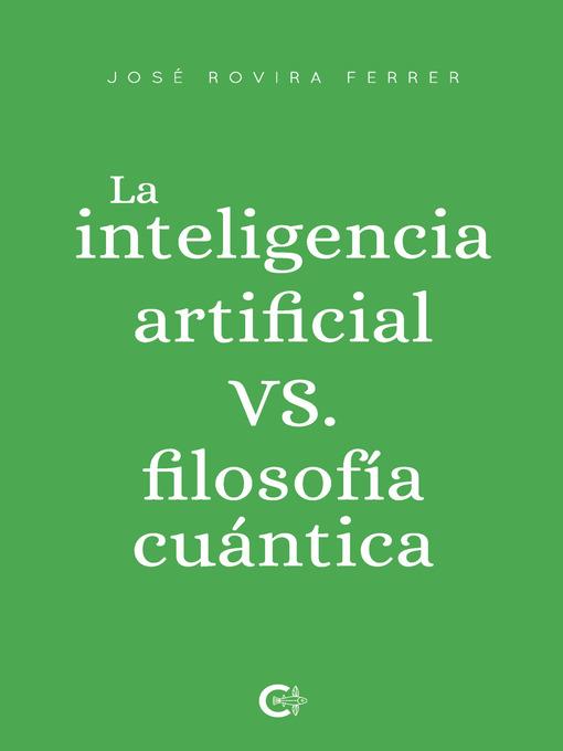 La inteligencia artificial vs. filosofía cuántica