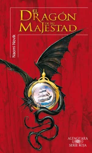 TEMERARIO 1 EL DRAGON DE SU MAJESTAD (SERIE ROJA) (Spanish Edition)