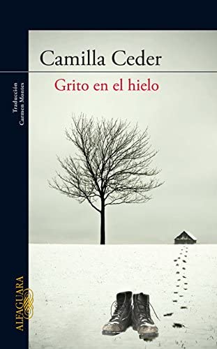 Grito en el hielo (Literaturas) (Spanish Edition)