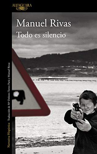 Todo es silencio (Hisp&aacute;nica) (Spanish Edition)