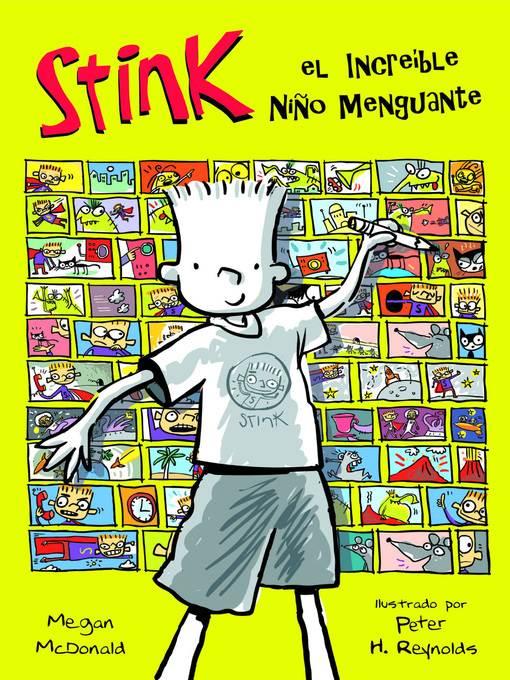 El increible niño menguante (Serie Stink 1)