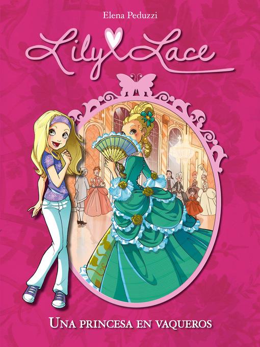 Una princesa en vaqueros (Serie Lily Lace 1)