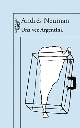 Una vez Argentina (Hisp&aacute;nica) (Spanish Edition)