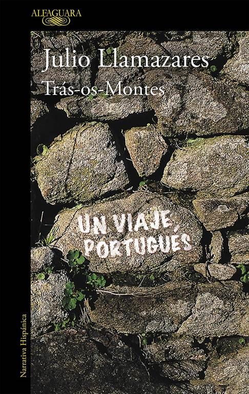 Tr&aacute;s-os-Montes: Un viaje portugu&eacute;s (Hisp&aacute;nica) (Spanish Edition)