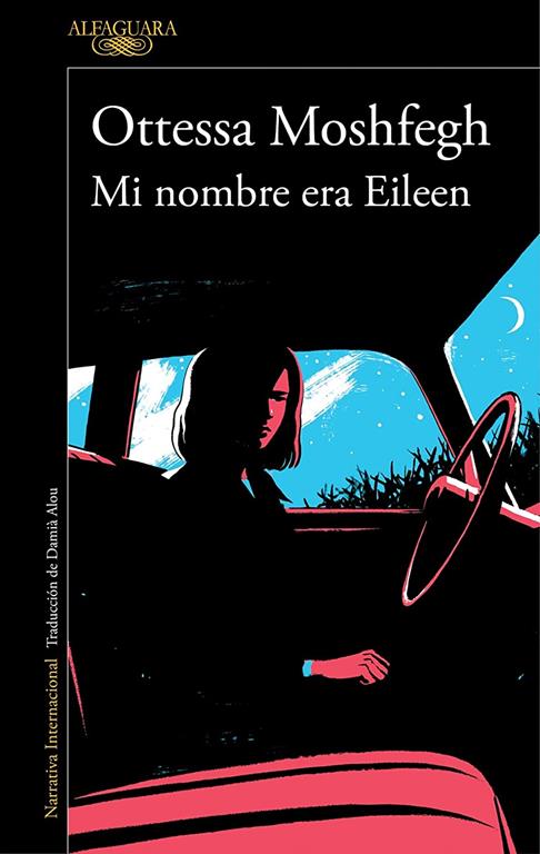 Mi nombre era Eileen / Eileen (Literaturas) (Spanish Edition)