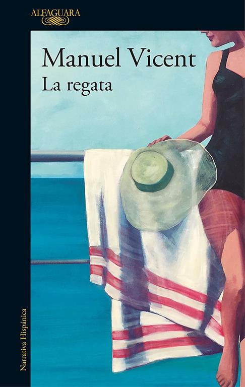 La regata / The regatta (Hisp&aacute;nica) (Spanish Edition)