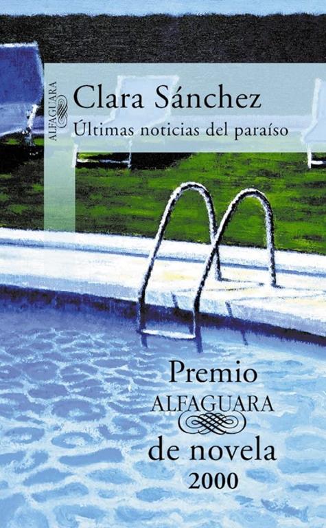 &Uacute;ltimas noticias del para&iacute;so (HISPANICA) (Spanish Edition)