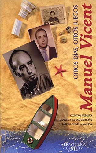 Otros d&iacute;as, otros juegos (Cuentos completos) (Spanish Edition)