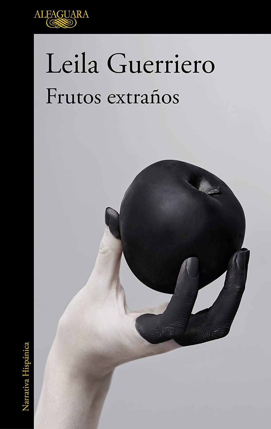 Frutos extra&ntilde;os / Strange Fruits (Hisp&aacute;nica) (Spanish Edition)