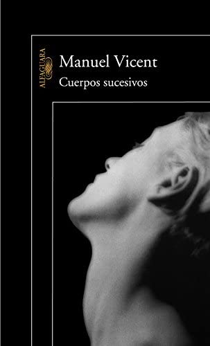 Cuerpos sucesivos (Hisp&aacute;nica) (Spanish Edition)