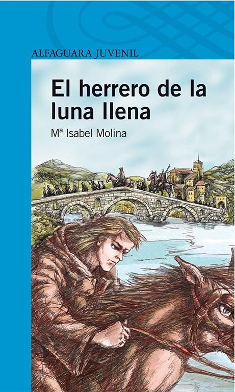 El herrero de la luna llena (Serie azul) (Spanish Edition)