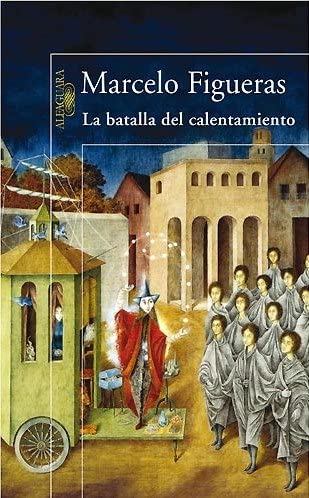 LA BATALLA DEL CALENTAMIENTO (Spanish Edition)