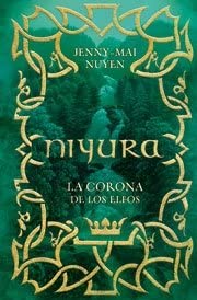 NIYURA. LA CORONA DE LOS ELFOS (Spanish Edition)