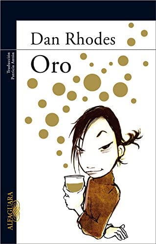 Oro (Literaturas) (Spanish Edition)