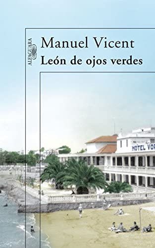 Le&oacute;n de ojos verdes (Hisp&aacute;nica) (Spanish Edition)