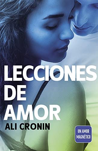 Lecciones de amor (Girl Heart Boy 4): Un amor magn&eacute;tico (Spanish Edition)