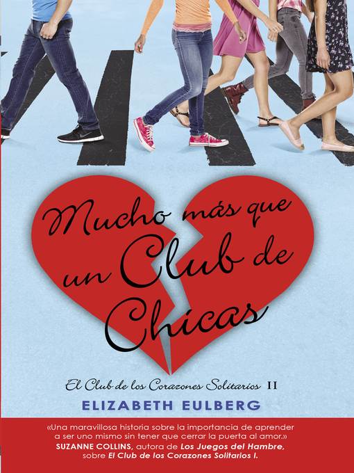 Mucho mas que un club de chicas (El Club de los Corazones Solitarios 2)