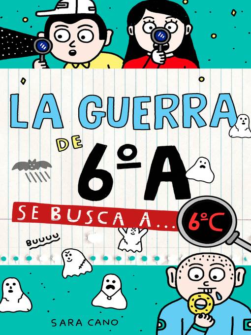 Se busca a... 6ºC (Serie La guerra de 6ºA 6)