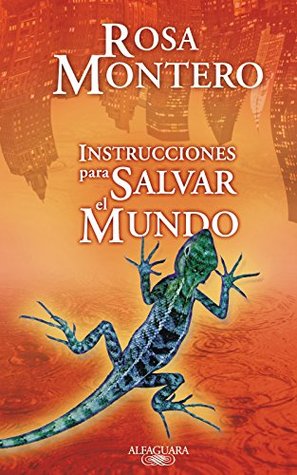 Instrucciones para salvar el mundo