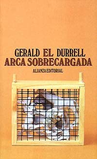 El arca sobrecargada (El Libro De Bolsillo (Lb)) (Spanish Edition)