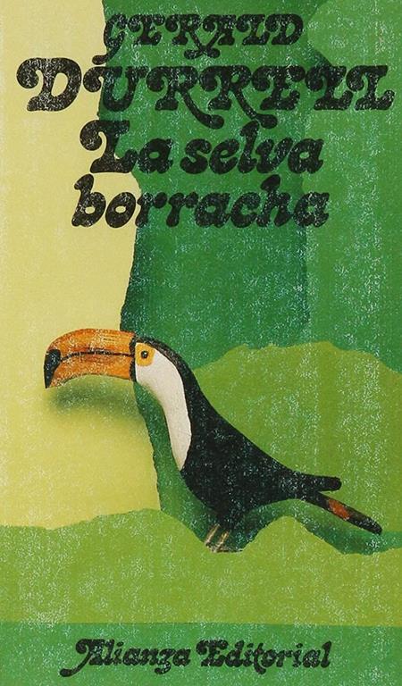 La Selva Borracha (Spanish Edition)